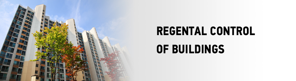 Regental control of buildings